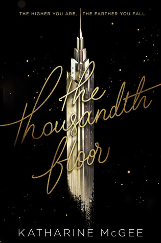 the-thousandth-floor-by-katharine-mcgee