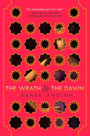 9780399171611_large_The_Wrath_and_the_Dawn (1)