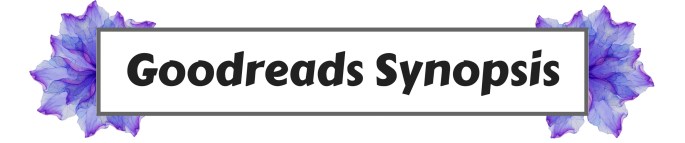 Goodreads Synopsis