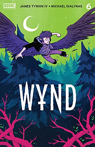 Wynd #6 by James Tynion IV & Michael Dialynes