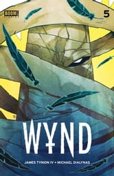 Wynd #5 by James Tynion IV & Michael Dialynas